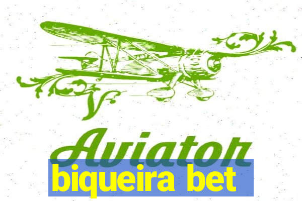 biqueira bet