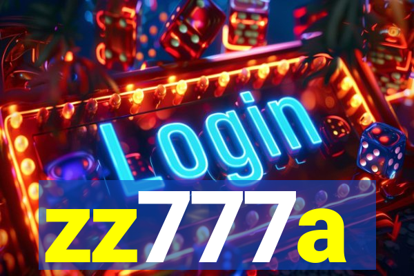 zz777a
