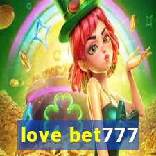 love bet777