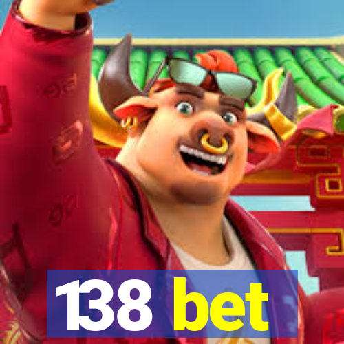 138 bet