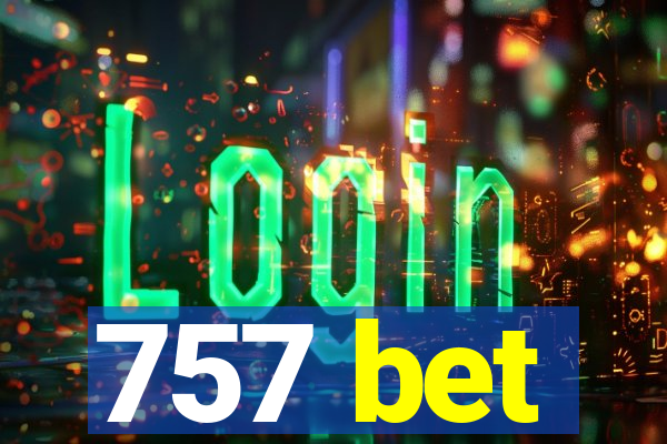 757 bet