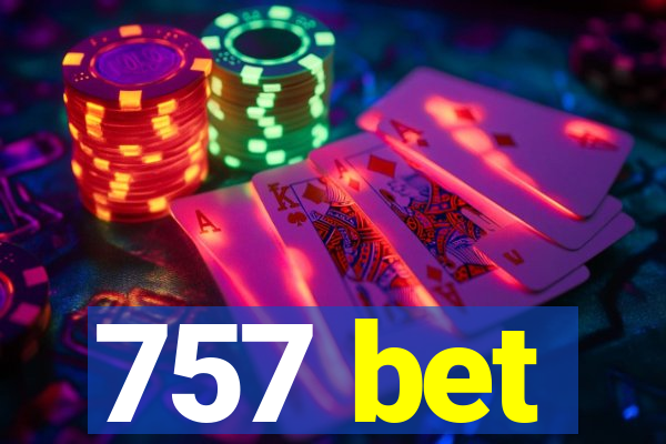 757 bet