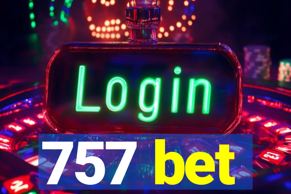757 bet