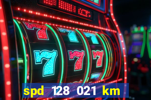 spd 128 021 km 000 metros 200
