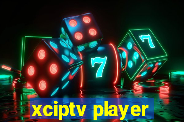 xciptv player