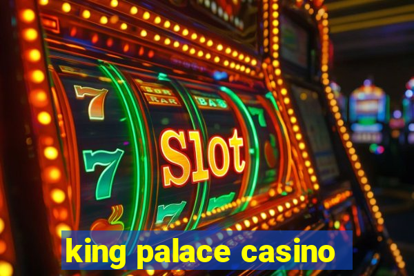 king palace casino