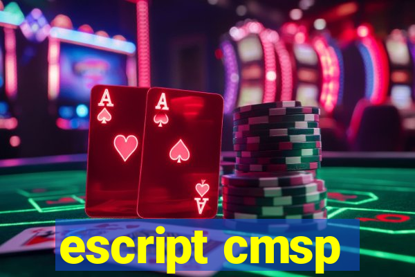 escript cmsp
