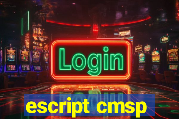 escript cmsp