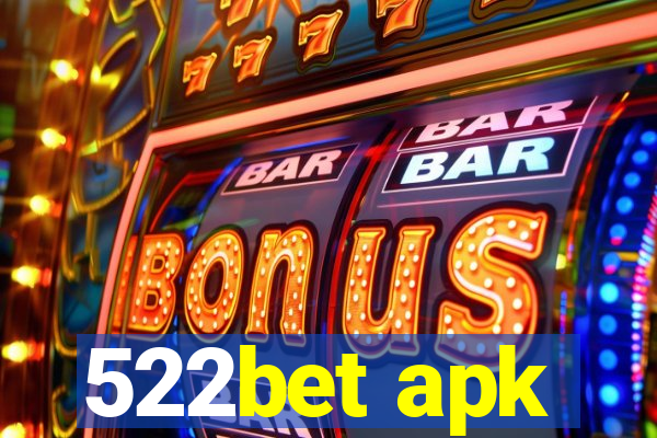 522bet apk