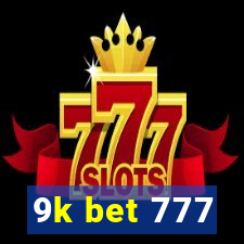 9k bet 777