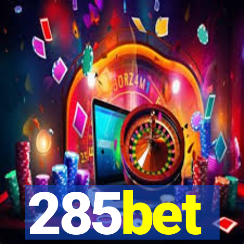285bet