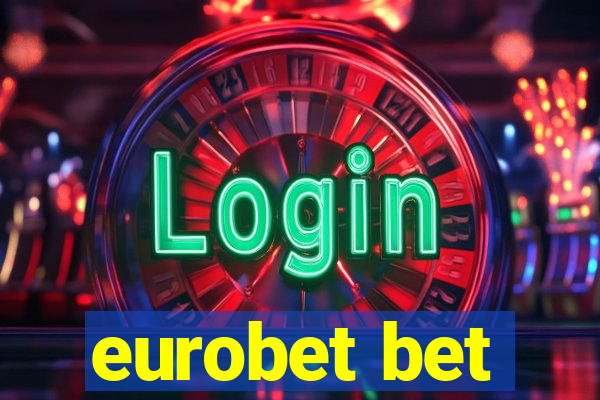 eurobet bet