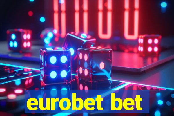 eurobet bet