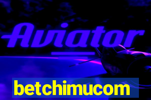 betchimucom