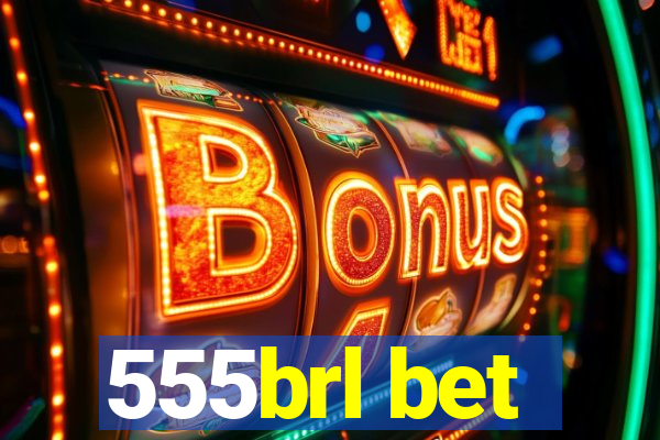 555brl bet