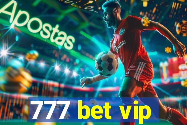 777 bet vip