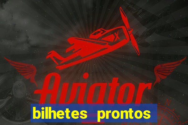 bilhetes prontos apostas esportivas