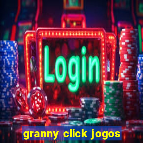 granny click jogos
