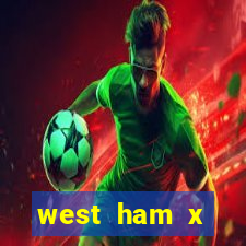 west ham x wolverhampton palpites