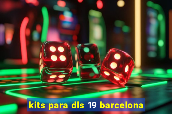 kits para dls 19 barcelona