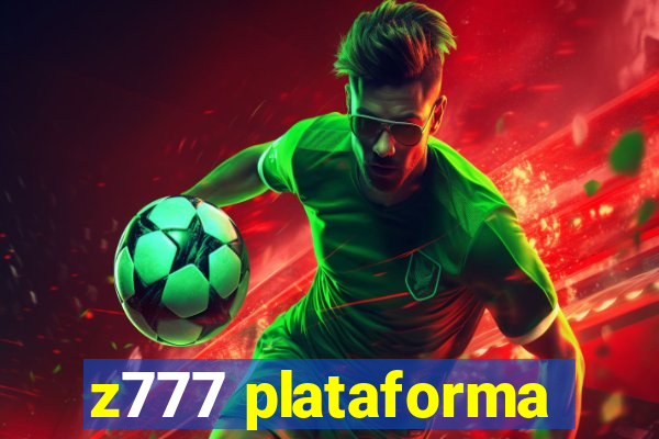 z777 plataforma