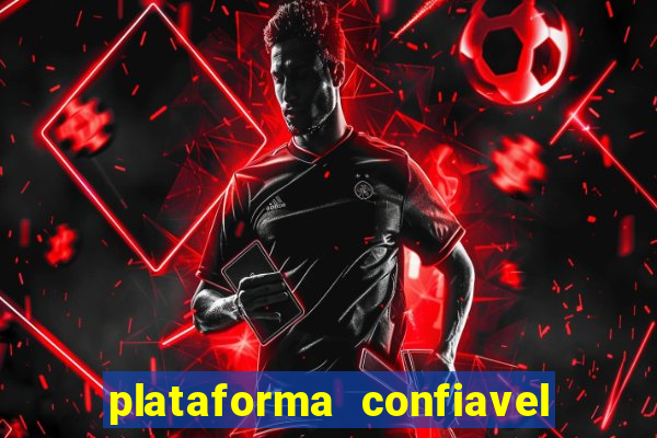 plataforma confiavel para jogar fortune tiger
