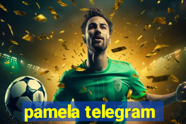 pamela telegram