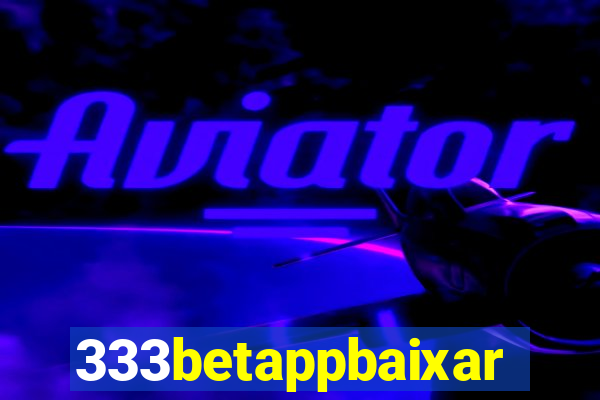 333betappbaixar