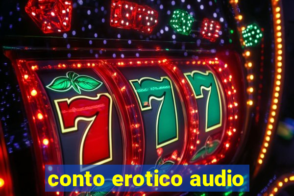 conto erotico audio