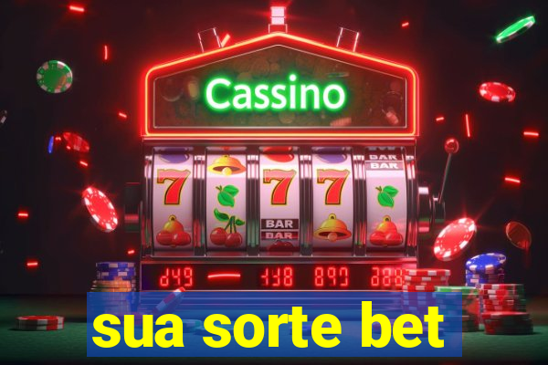 sua sorte bet