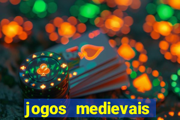 jogos medievais para celular