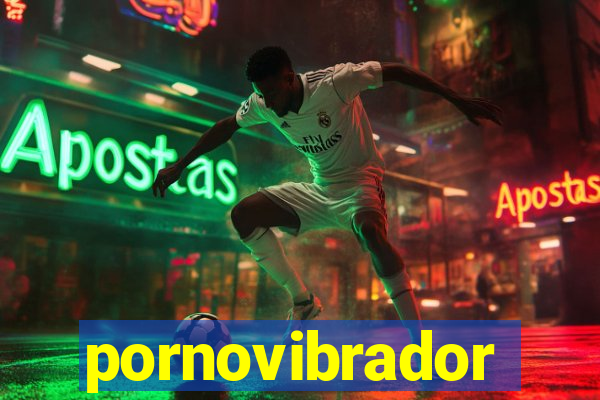 pornovibrador