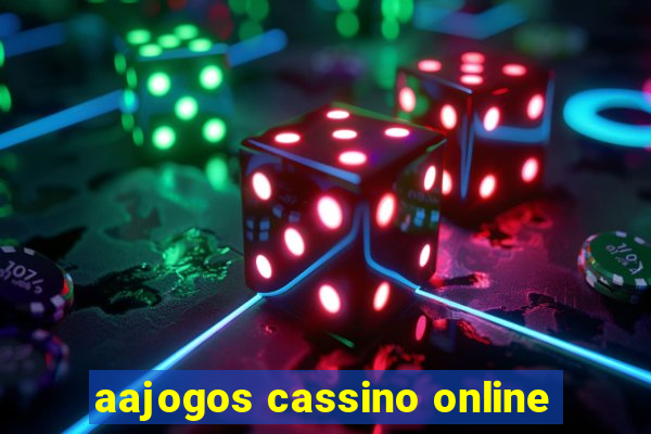 aajogos cassino online