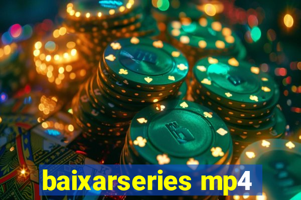 baixarseries mp4