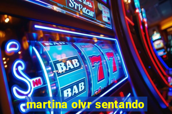 martina olvr sentando
