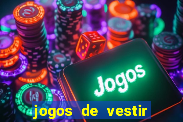 jogos de vestir pessoas ricas