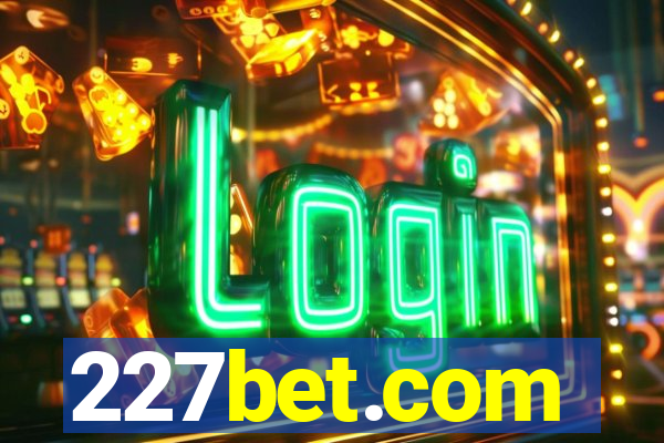 227bet.com