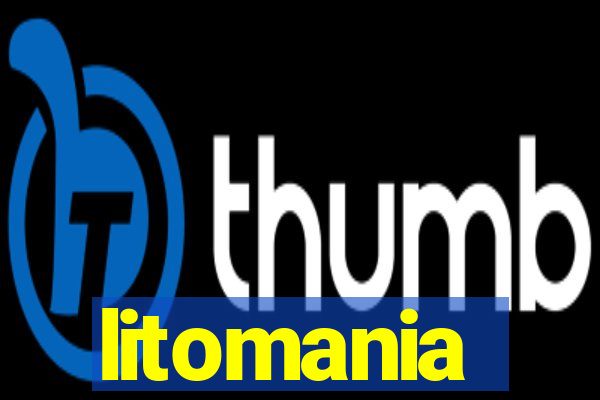 litomania