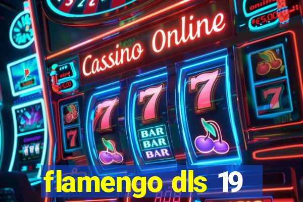 flamengo dls 19