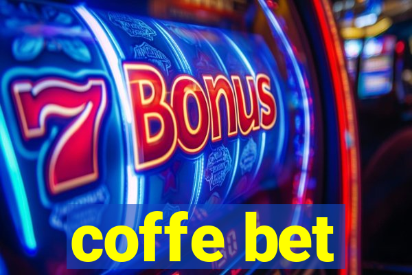 coffe bet