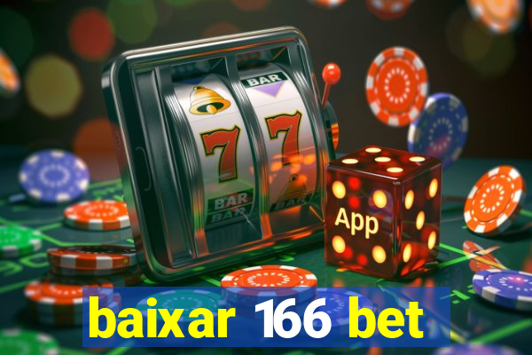 baixar 166 bet