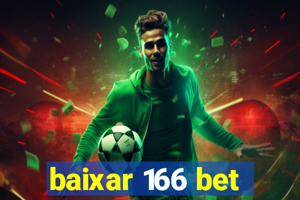 baixar 166 bet