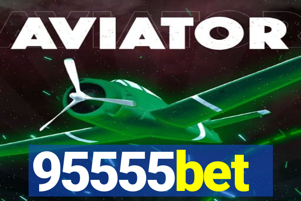 95555bet