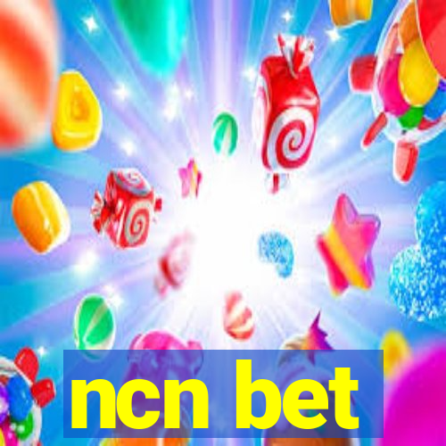 ncn bet