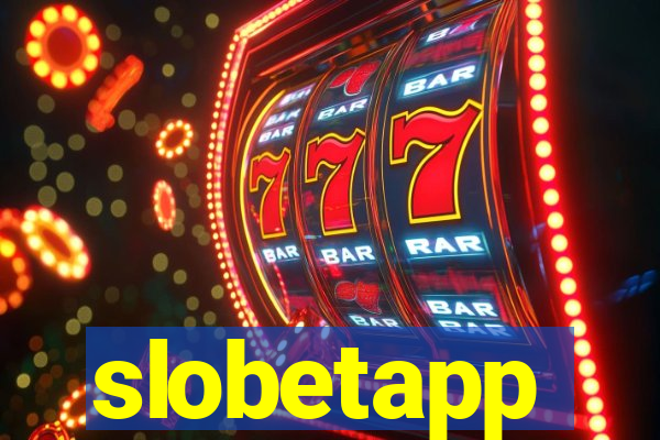 slobetapp
