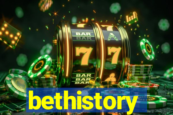 bethistory