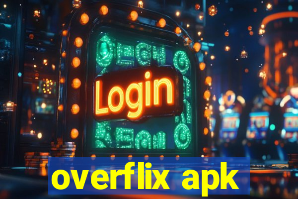 overflix apk