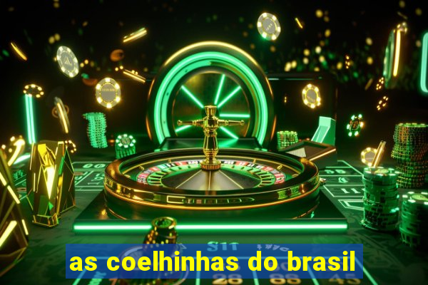 as coelhinhas do brasil