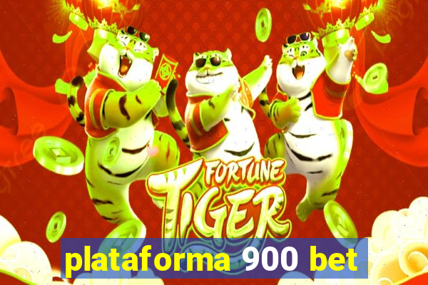 plataforma 900 bet