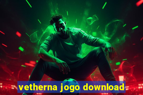 vetherna jogo download